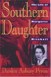 Southern daughter : the life of Margaret Mitchell  Cover Image