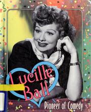 Lucille Ball : pioneer of comedy  Cover Image