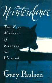 Winterdance : The fine madness of running the Iditarod  Cover Image