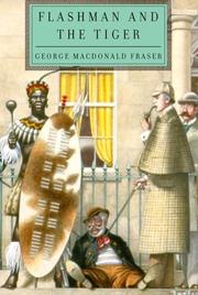 Flashman and the tiger : and other extracts from The Flashman papers  Cover Image