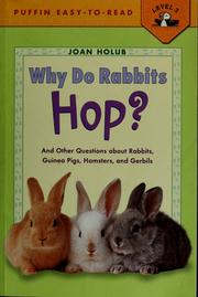 Why do rabbits hop? : and other questions about rabbits, guinea pigs, hamsters, and gerbils  Cover Image