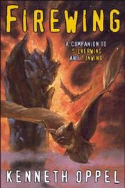 Firewing : Silverwing, book 3  Cover Image