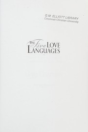 The five love languages : how to express heartfelt commitment to your mate  Cover Image