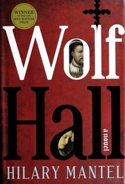 Wolf Hall : a novel  Cover Image