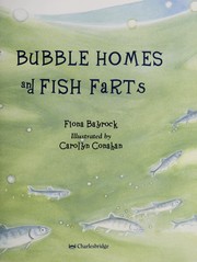 Bubble homes and fish farts. Cover Image