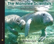 The manatee scientists : saving vulnerable species  Cover Image