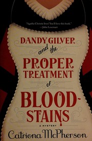 Dandy Gilver and the proper treatment of bloodstains  Cover Image