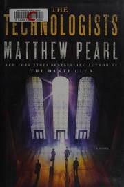 The technologists : a novel  Cover Image