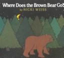 Where does the brown bear go?  Cover Image