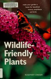 Wildlife-friendly plants : make your garden a haven for beneficial insects, amphibians and birds  Cover Image