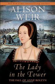 The lady in the tower : the fall of Anne Boleyn  Cover Image