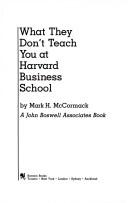 What they don't teach you at Harvard Business School  Cover Image