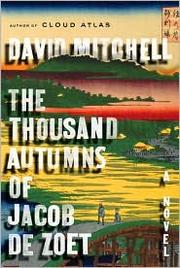 The thousand autumns of Jacob De Zoet : a novel  Cover Image