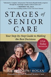 Stages of senior care : your step-by-step guide to making the best decisions  Cover Image