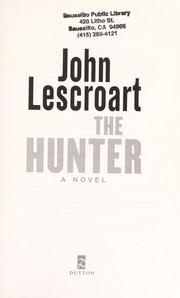 The hunter : a novel  Cover Image