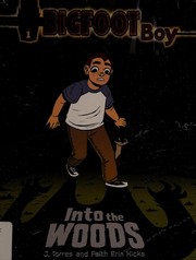 Bigfoot boy. 1, Into the woods  Cover Image