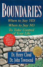 Boundaries : when to say yes, when to say no, to take control of your life  Cover Image