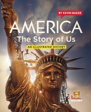 America : the story of us : an illustrated history  Cover Image