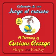 A treasury of Curious George = Colección de oro Jorge el curioso  Cover Image