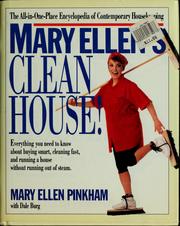 Mary Ellen's clean house! : the all-in-one-place encyclopedia of contemporary housekeeping  Cover Image