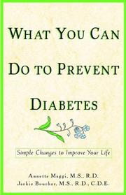 What you can do to prevent diabetes : simple changes to improve your life  Cover Image