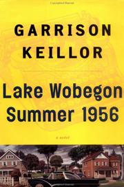 Lake Wobegon summer 1956 : Lake Wobegon, book 5  Cover Image