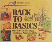 Back to basics : how to learn and enjoy traditional American skills. Cover Image