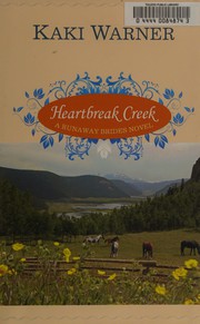 Heartbreak Creek a Runaway Brides novel  Cover Image