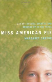 Miss American pie : a diary of love, secrets, and growing up in the 1970s  Cover Image