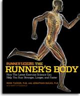 Runner's world, the runner's body : how the latest exercise science can help you run stronger, longer, and faster  Cover Image