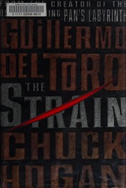 The strain : the strain trilogy, book 1  Cover Image