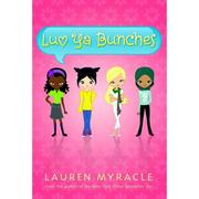 Luv ya bunches  Cover Image