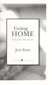 Going home : finding peace when pets die  Cover Image