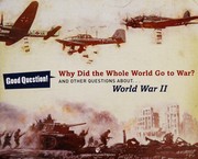 Why did the whole world go to war? : and other questions about ... World War II Book cover