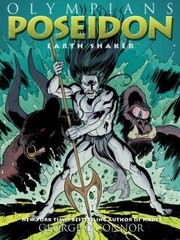 Olympians.  5,  Poseidon, earth shaker  Cover Image