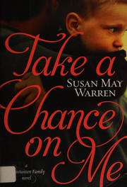 Take a chance on me a Christiansen Family novel  Cover Image