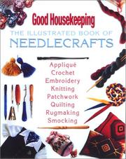 The Good housekeeping illustrated book of needlecrafts  Cover Image