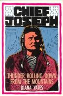 Chief Joseph : thunder rolling down from the mountains  Cover Image