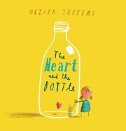 The heart and the bottle  Cover Image