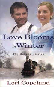 Love blooms in winter : Dakota diaries, book 1 Cover Image