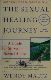 The sexual healing journey : a guide for survivors of sexual abuse  Cover Image