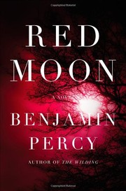 Red moon : a novel  Cover Image