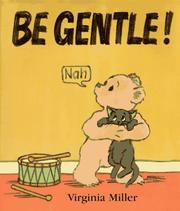 Be gentle!  Cover Image