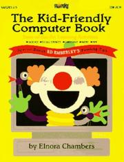 The kid-friendly computer book : state-of-the-art learning activities. Cover Image