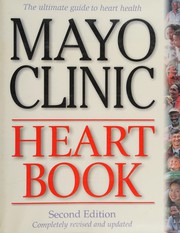 Mayo Clinic heart book : the ultimate guide to heart health  Cover Image