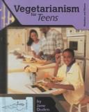 Vegetarianism for teens  Cover Image