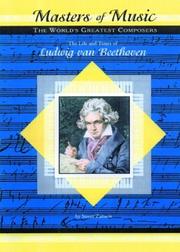 The life and times of Ludwig van Beethoven  Cover Image