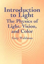 Introduction to light : the physics of light, vision, and color  Cover Image