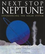 Next stop, Neptune : experiencing the solar system  Cover Image