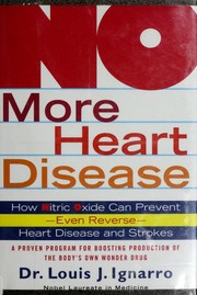 No more heart disease : how nitric oxide can prevent-- even reverse-- heart attack and stroke  Cover Image